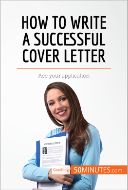 50MINUTES - How to Write a Successful Cover Letter: Ace your application