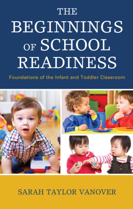 Sarah Vanover - The Beginnings of School Readiness: Foundations of the Infant and Toddler Classroom