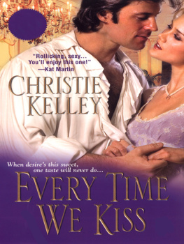 Christie Kelley - Every Time We Kiss