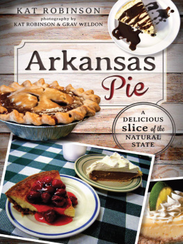 Kat Robinson Arkansas Pie: A Delicious Slice of The Natural State