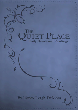 Nancy Leigh DeMoss - The Quiet Place: Daily Devotional Readings