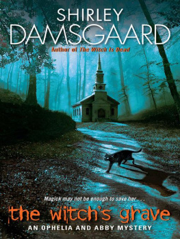Shirley Damsgaard - The Witchs Grave