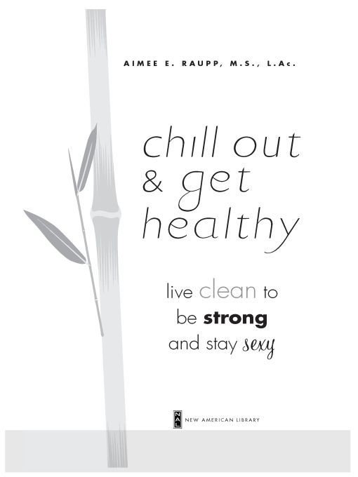 Chill Out and Get Healthy Live Clean to Be Strong and Stay Sexy - image 1