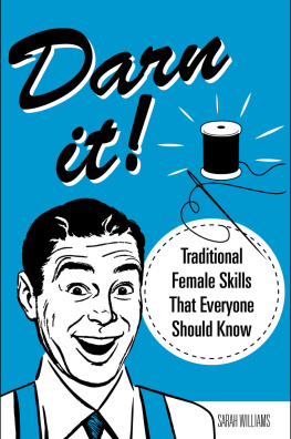 Williams - Darn It!: Traditional Female Skills That Everyone Should Know