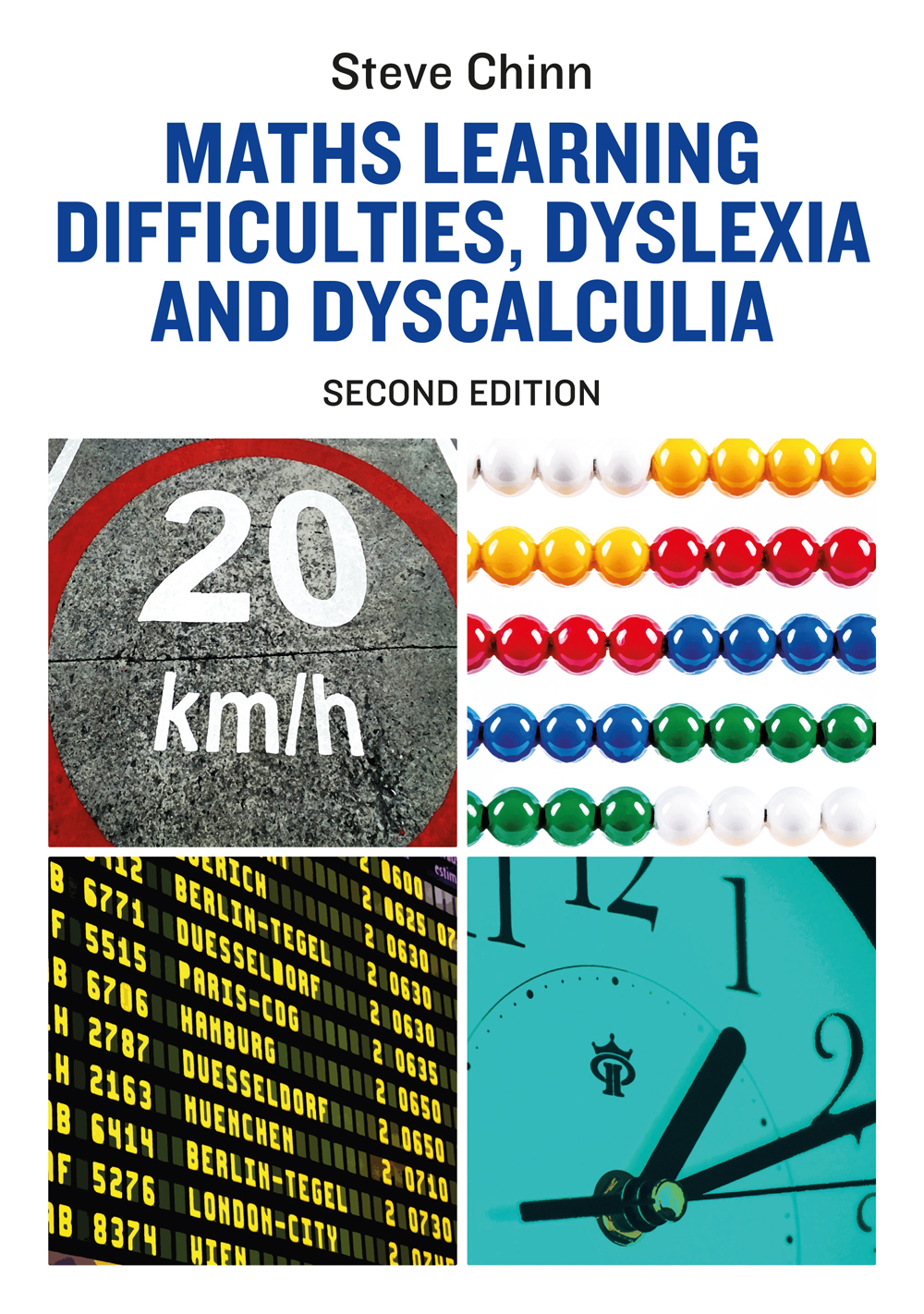 Maths Learning Difficulties Dyslexia and Dyscalculia Second Edition Steve - photo 1