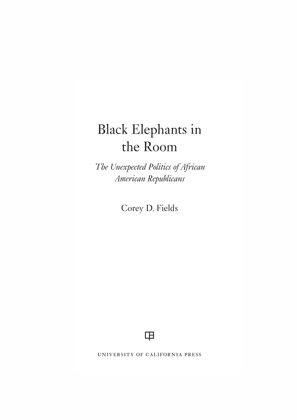 Black Elephants in the Room THE GEORGE GUND FOUNDATION IMPRINT IN AFRICAN - photo 1