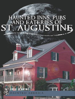 Greg Jenkins - Haunted Inns, Pubs and Eateries of St. Augustine