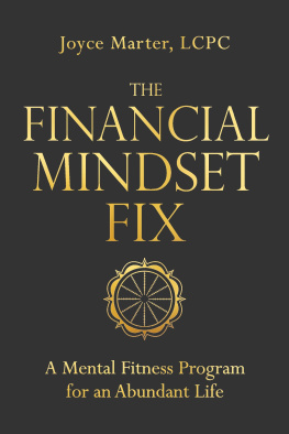 Joyce Marter - The Financial Mindset Fix: A Mental Fitness Program for an Abundant Life