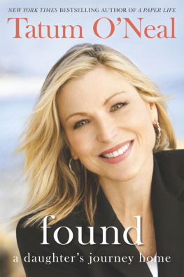 Tatum ONeal - Found: A Daughters Journey Home