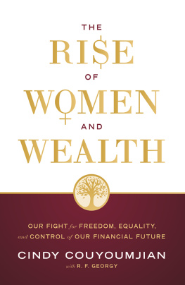 Cindy Couyoumjian The Rise of Women and Wealth: Our Fight for Freedom, Equality, and Control of Our Financial Future