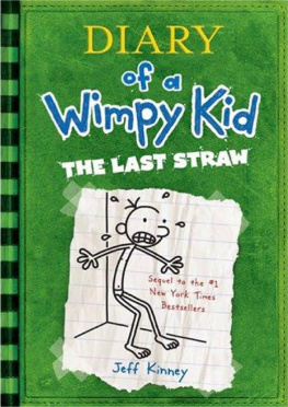 Jeff Kinney Diary of a Wimpy Kid: The Last Straw