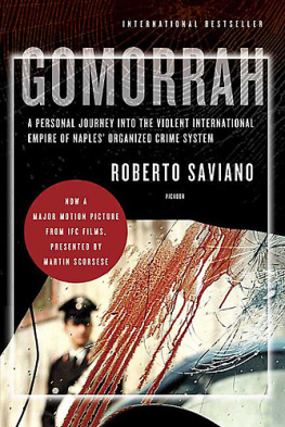 Roberto Saviano - Gomorrah: A Personal Journey into the Violent International Empire of Naples Organized Crime System