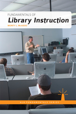 Dr. Monty L. McAdoo - Fundamentals of Library Instruction