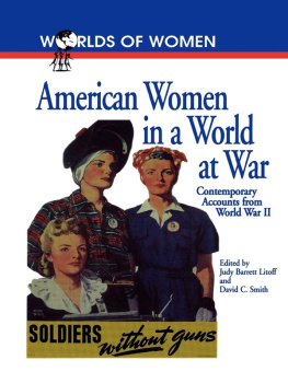 Judy Barrett Litoff American Women in a World at War: Contemporary Accounts from World War II