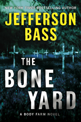 Jefferson Bass Carved in Bone: A Body Farm Novel