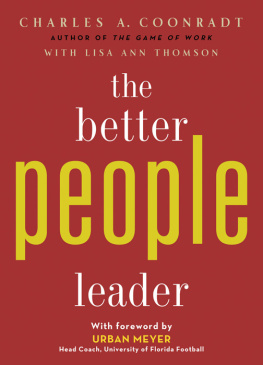 Charles A. Coonradt - The Better People Leader