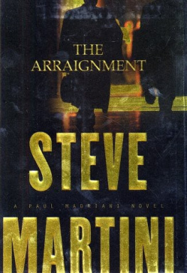 Steve Martini - The arraignment