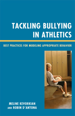 Meline Kevorkian Tackling Bullying in Athletics: Best Practices for Modeling Appropriate Behavior