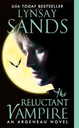 Lynsay Sands - The Reluctant Vampire: An Argeneau Novel