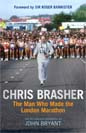 John Bryant Chris Brasher: The Authorised Biography