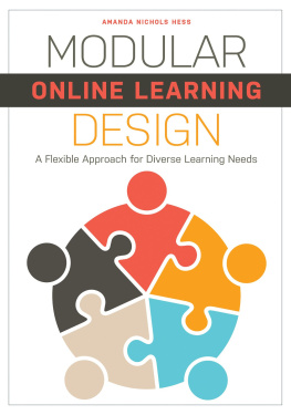 Amanda Nichols Hess Modular Online Learning Design: A Flexible Approach for Diverse Learning Needs