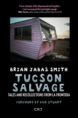 Brian Jabas Smith Tucson Salvage