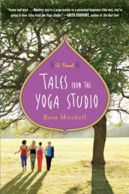 Rain Mitchell Tales from the Yoga Studio