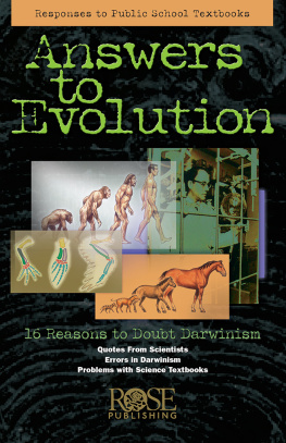 Rose Publishing - Answers to Evolution: 16 Reasons to Doubt Darwinism