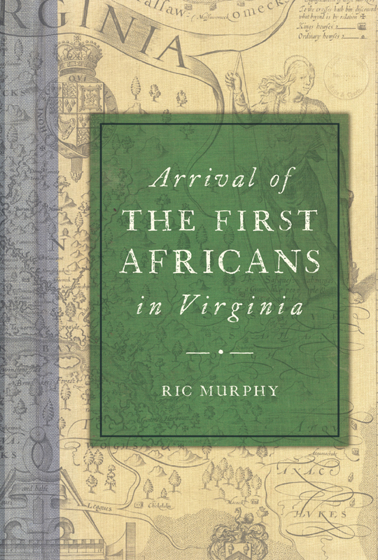 ALSO BY RIC MURPHY Freedom Road An American Family Saga from Jamestown to - photo 1