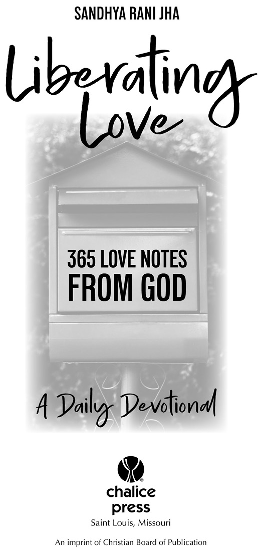 Praise for Liberating Love I am so grateful for a daily devotional that - photo 3