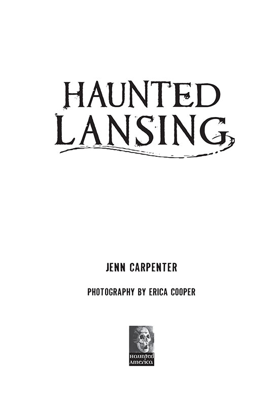 Published by Haunted America A Division of The History Press Charleston SC - photo 3