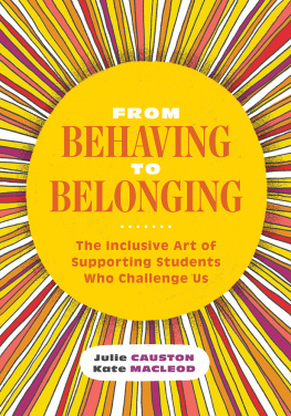 Julie Causton - From Behaving to Belonging: The Inclusive Art of Supporting Students Who Challenge Us