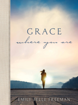 Emily Belle Freeman - Grace Where You Are