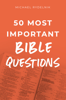 Michael Rydelnik - 50 Most Important Bible Questions