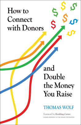 Thomas Wolf How to Connect with Donors and Double the Money You Raise