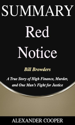 Alexander Cooper - Summary of Red Notice: by Bill Browders--A True Story of High Finance, Murder, and One Mans Fight for Justice--A Comprehensive Summary