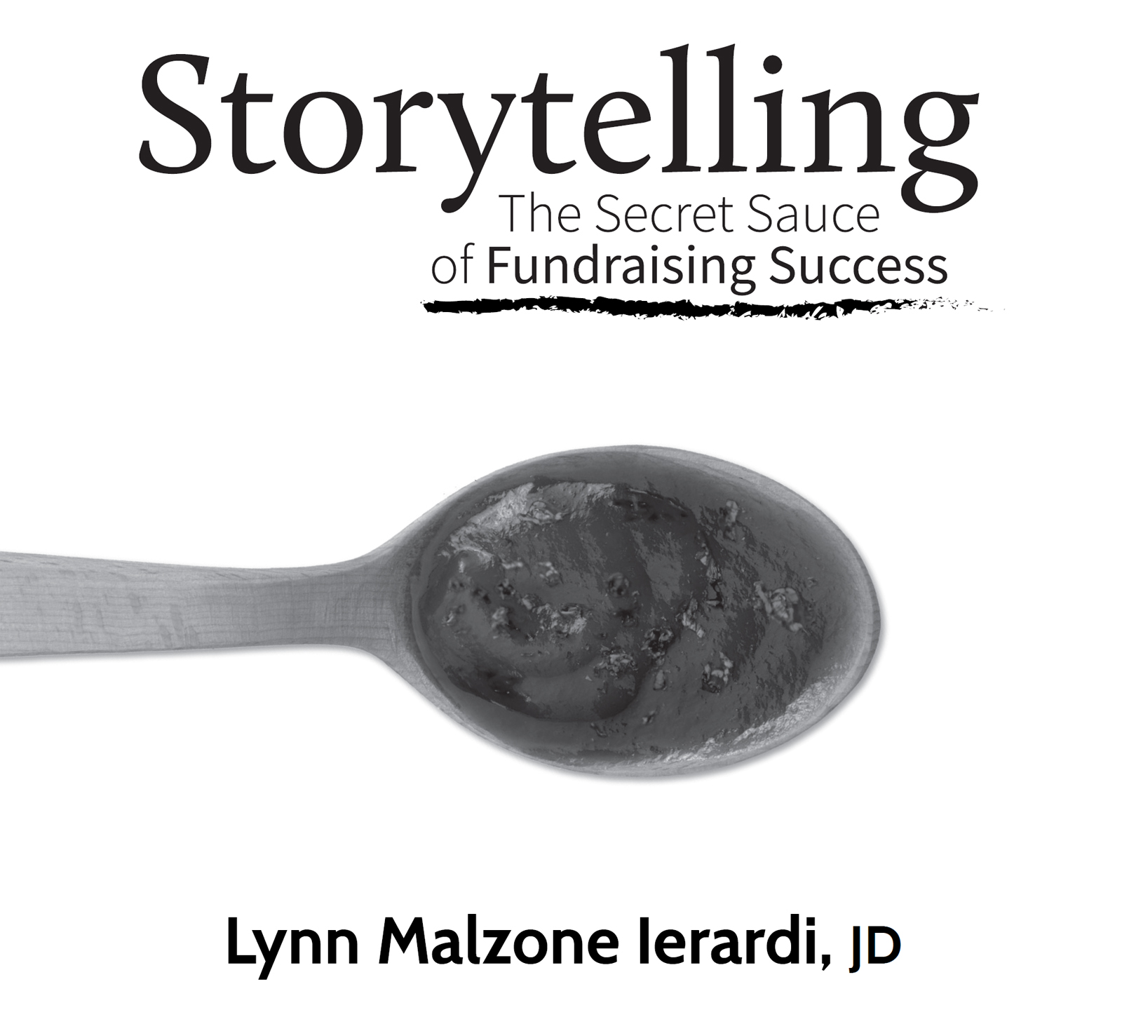 Storytelling The Secret Sauce of Fundraising Success - image 2