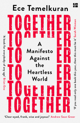 Ece Temelkuran Together: a Manifesto Against the Heartless World