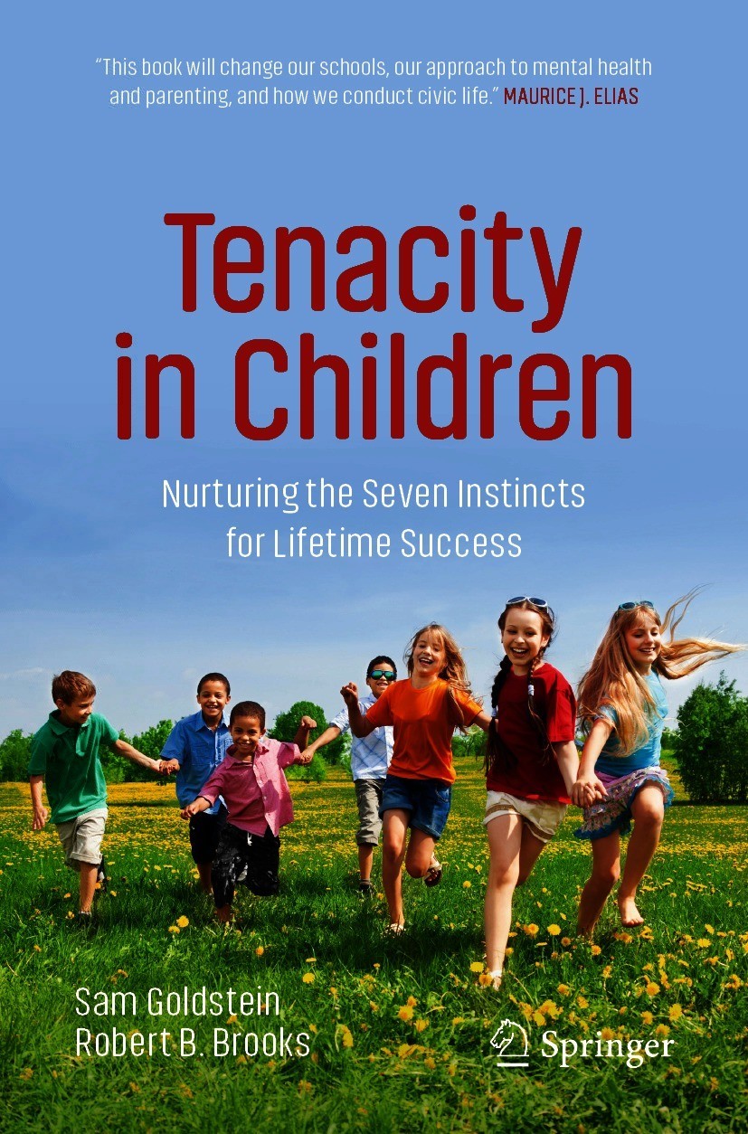 Book cover of Tenacity in Children Sam Goldstein and Robert B Brooks - photo 1