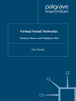 Niki Panteli - Virtual Social Networks: Mediated, Massive and Multiplayer Sites