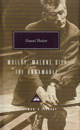 Samuel Beckett Three Novels: Molloy, Malone Dies, The Unnamable