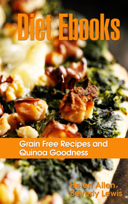 Helen Allen - Diet Ebooks: Grain Free Recipes and Quinoa Goodness