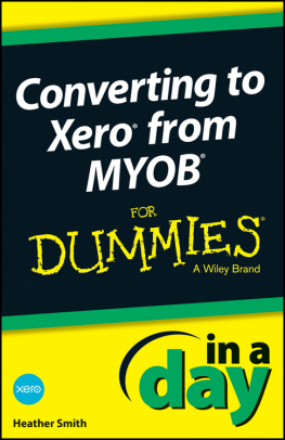 Heather Smith - Converting to Xero from MYOB In A Day For Dummies