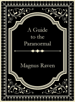 Magnus Raven A Guide to the Paranormal