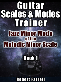 Robert Farrell - Guitar Scales and Modes Trainer: Jazz Minor Mode of the Melodic Minor Scale