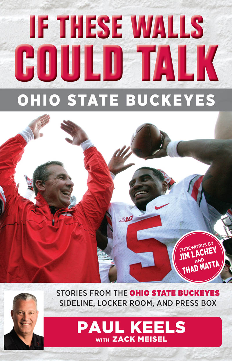 To Buckeye fans everywhere Your passion gives us purpose Contents Foreword by - photo 1