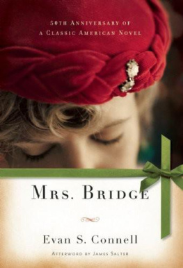 Evan S. Connell - Mrs. Bridge