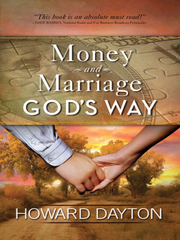 Howard Dayton - Money and Marriage Gods Way