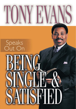 Tony Evans - Tony Evans Speaks Out On Being Single and Satisfied