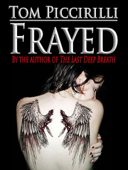 Tom Piccirilli Frayed